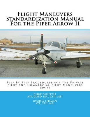 Flight Maneuvers Standardization Manual for the Piper Arrow II image