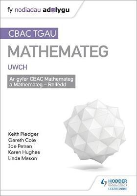 TGAU CBAC Canllaw Adolygu Mathemateg Uwch by Keith Pledger image