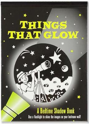 Things That Glow Bedtime Shadow Book by Suzanne Schwalb image