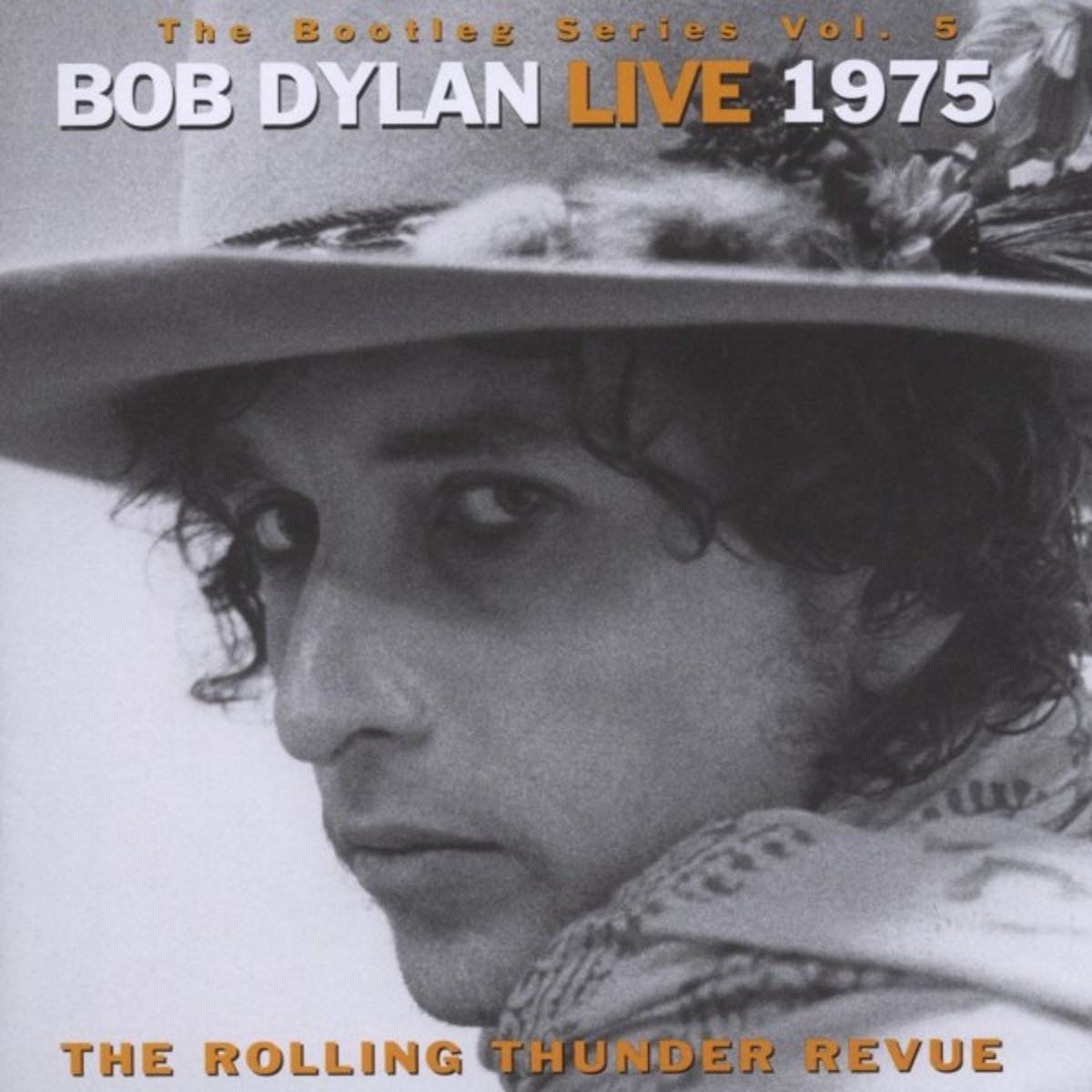 The Bootleg Series Vol. 5: Bob Dylan Live 1975, The Rolling Thunder Revue image