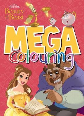 Disney Princess Beauty and the Beast Mega Colouring by Parragon Books Ltd image