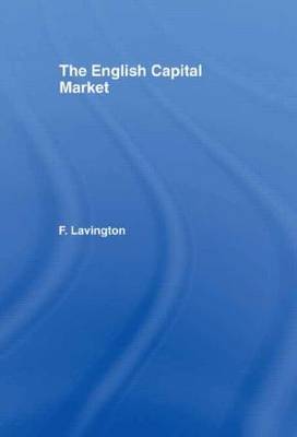 The English Capital Market by Frederick Lavington image