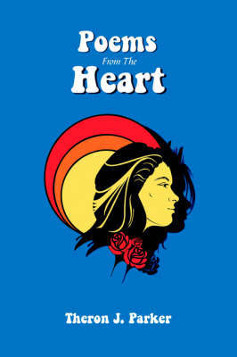 Poems from the Heart by Theron , J. Parker image