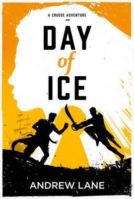 Day of Ice by Andrew Lane image