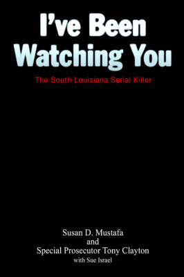 I've Been Watching You by Susan, D. Mustafa image