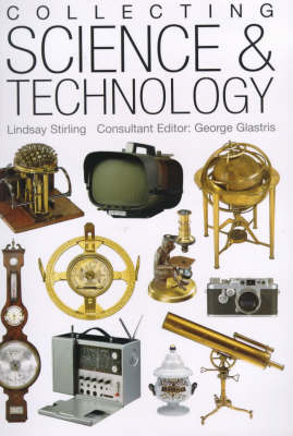 Miller's Collecting Science and Technology on Hardback by Lindsay Stirling