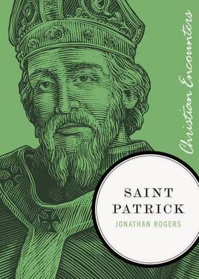 Saint Patrick by Jonathan Rogers image