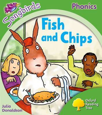 Oxford Reading Tree Songbirds Phonics: Level 2: Fish and Chips by Julia Donaldson image