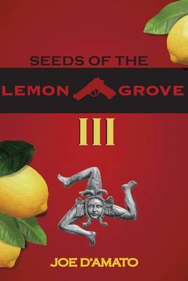 Seeds of the Lemon Grove III by MR Joe J D'Amato image