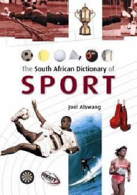 The South African dictonary of sport by Joel Alswang image