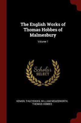 The English Works of Thomas Hobbes of Malmesbury; Volume 1 by Homer image