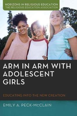 Arm in Arm with Adolescent Girls by Emily A Peck-McClain image