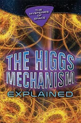 The Higgs Mechanism Explained by Jaryd Ulbricht image