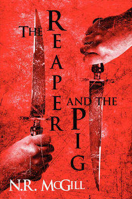 The Reaper and the Pig by N. R. McGill image