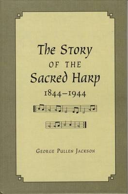 The Story of the Sacred Harp, 1844-1944 image