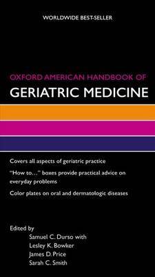 Oxford American Handbook of Geriatric Medicine by Samuel C. Durso image
