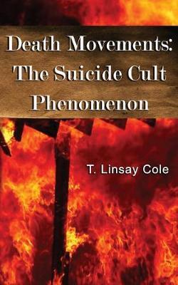 Death Movements by T Linsay Cole