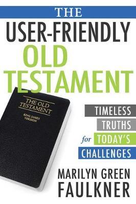 The User-Friendly Old Testament by Marilyn Faulkner image