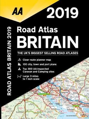 AA Road Atlas Britain 2019 by AA Publishing