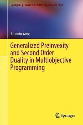 Generalized Preinvexity and Second Order Duality in Multiobjective Programming by Xinmin Yang image