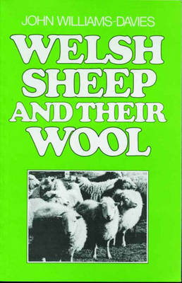 Welsh Sheep and Their Wool by John Williams-Davies image