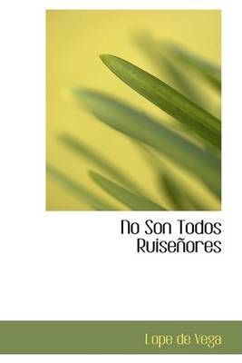 No Son Todos Ruisenores by Lope , de Vega image