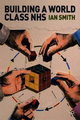 Building a World-Class NHS by Ian Smith image