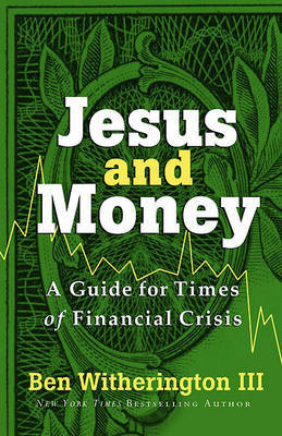 Jesus and Money by Ben Witherington image