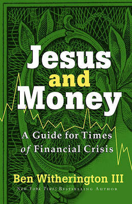 Jesus and Money on Hardback by Ben Witherington