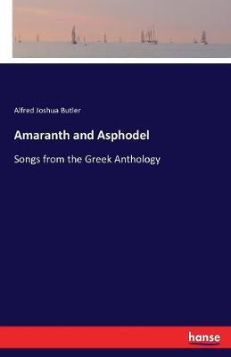 Amaranth and Asphodel by Alfred Joshua Butler image