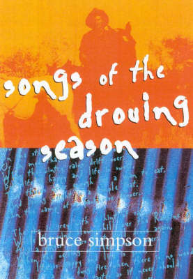 Songs of the Droving Season by Bruce Simpson image