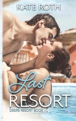 Last Resort by Kate Roth image