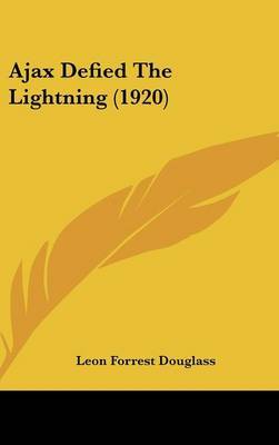 Ajax Defied the Lightning (1920) by Leon Forrest Douglass image