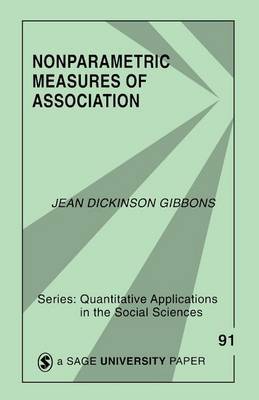 Nonparametric Measures of Association by Jean D. Gibbons Fielden