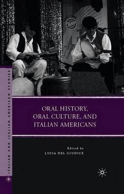 Oral History, Oral Culture, and Italian Americans image