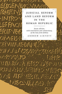 Judicial Reform and Land Reform in the Roman Republic by Andrew William Lintott image