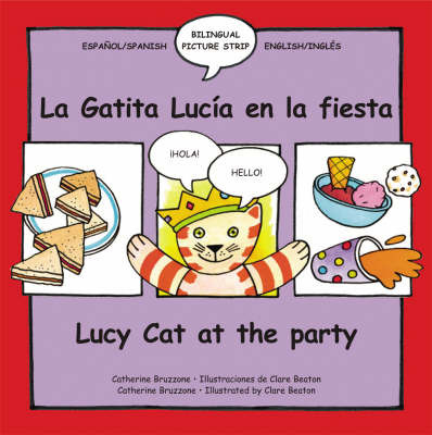 Lucy Cat at the Party: La Gatita Lucia En La Fiesta by Catherine Bruzzone image