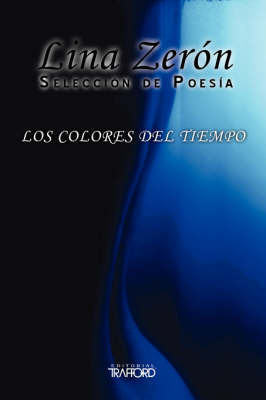 Los Colores Del Tiempo by Lina Zeron image