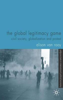 The Global Legitimacy Game by Alison Van Rooy image