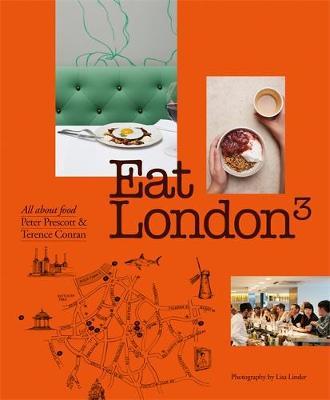 Eat London by Peter Prescott