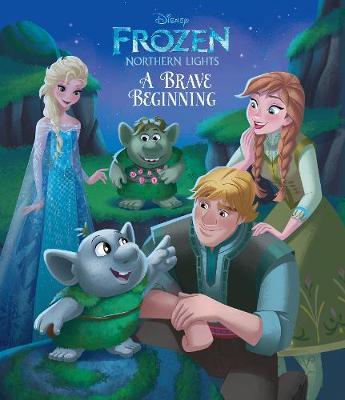 Disney Frozen Northern Lights A Brave Beginning by Suzanne Francis image