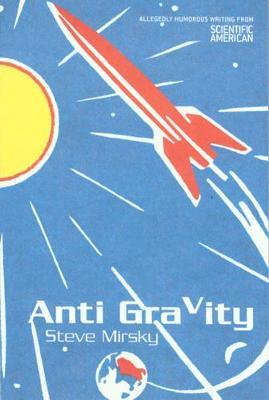 Anti Gravity by Steve Mirsky image