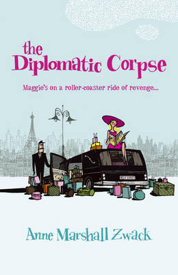 The Diplomatic Corpse by Anne Zwack image