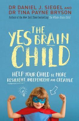 The Yes Brain Child by Daniel J. Siegel image