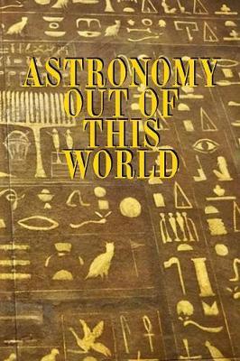 Astronomy Out Of This World by Lars Lichtenstein image