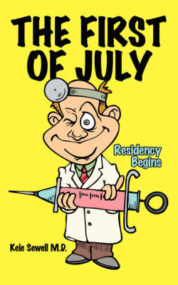 THE First of July by Kele Sewell M.D. image