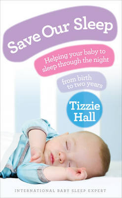 Save Our Sleep by Tizzie Hall image