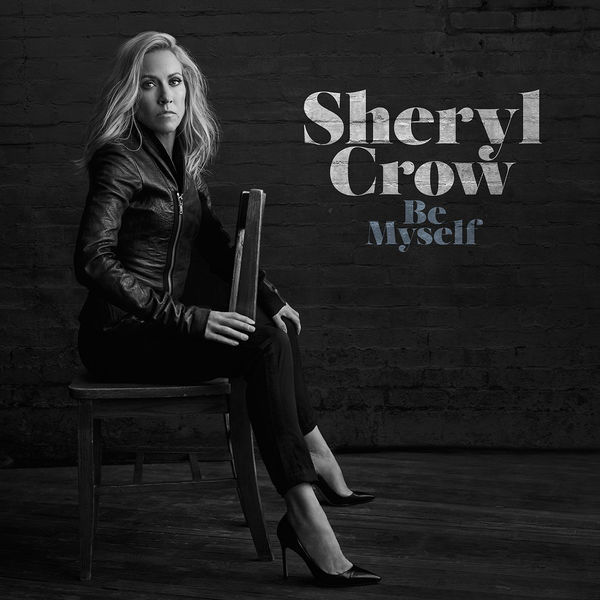 Be Myself by Sheryl Crow image