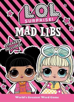 L.O.L. Surprise! Mad Libs by Kristin Conte image