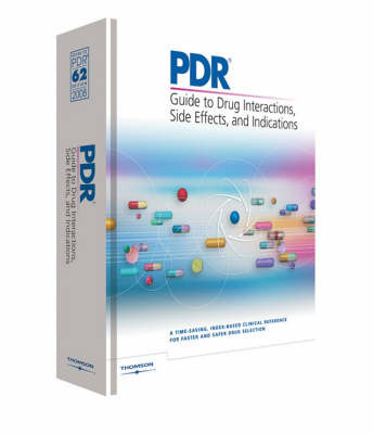 2008 PDR Guide to Drug Interactions, Side Effects and Indications by PDR (Physicians' Desk Reference) Staff image